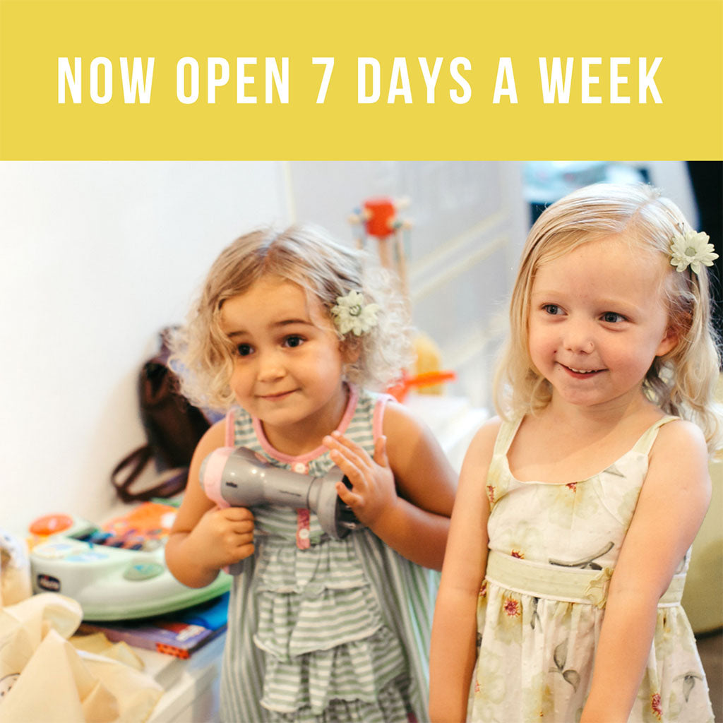 Now Open 7 DAYS A WEEK