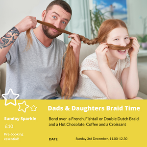 Dads & Daughters Braid Time